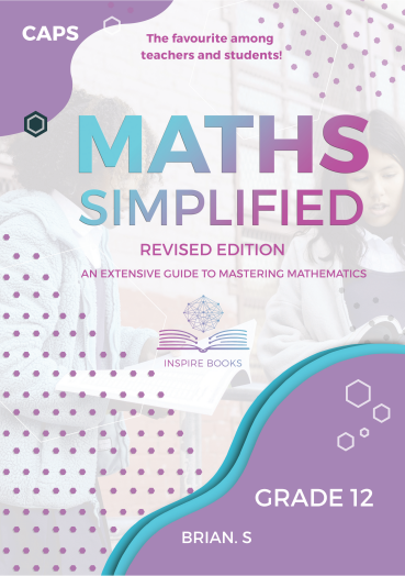Grade 12 Maths Simplified